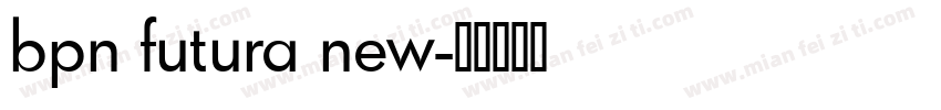 bpn futura new字体转换